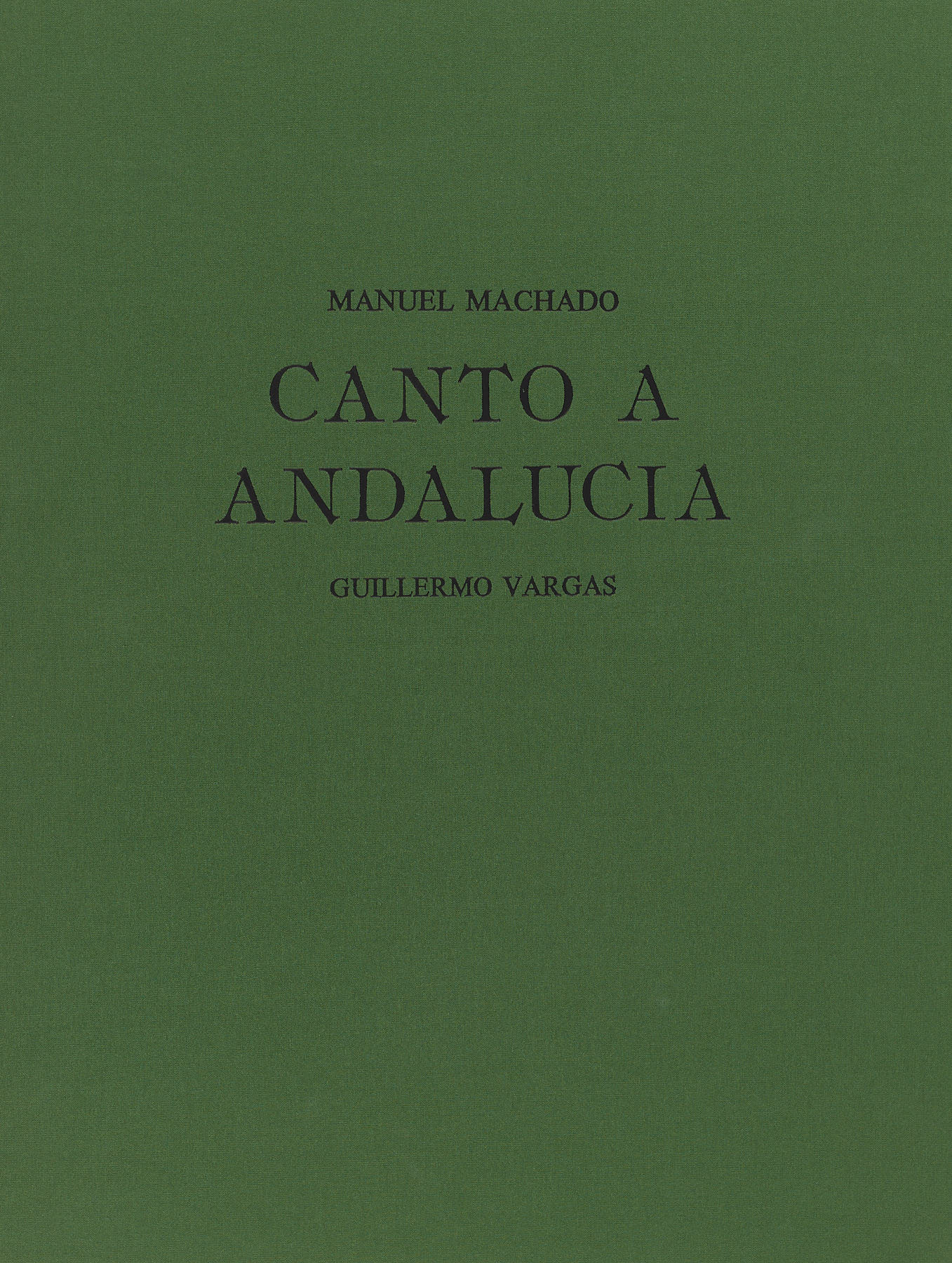 Canto a Andalucia, Guillermo Vargas Ruiz