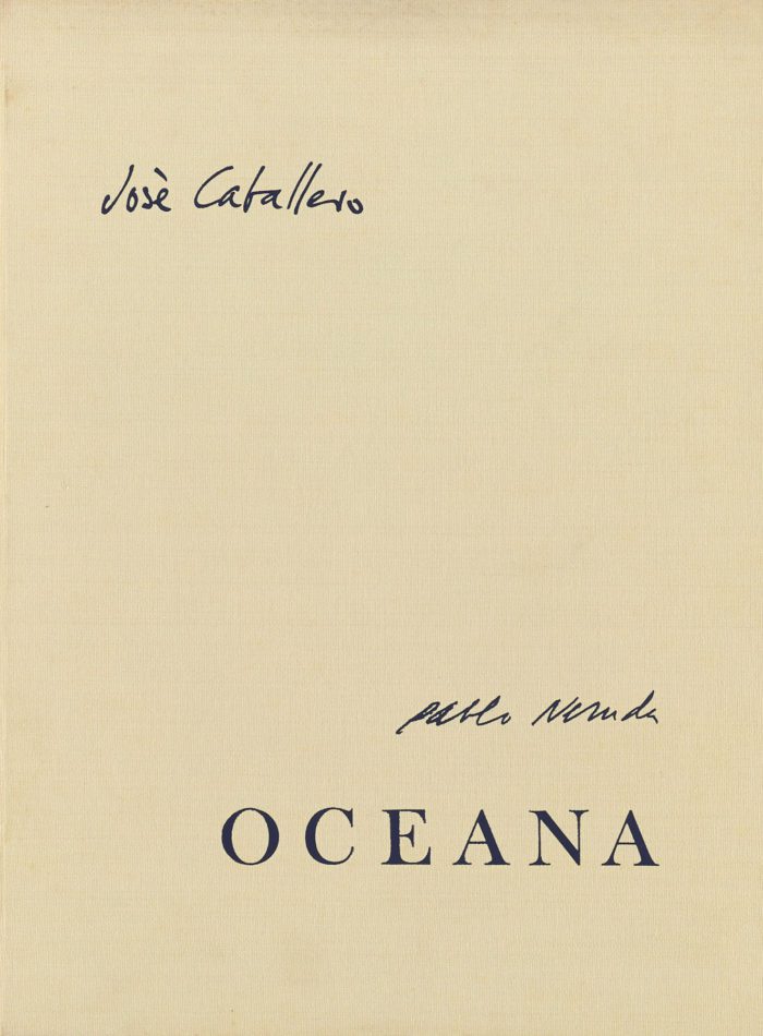 Oceana, José Caballero y Pablo Neruda